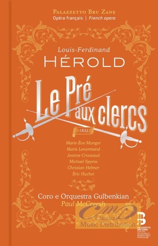 Hérold: Le Pré aux Clercs